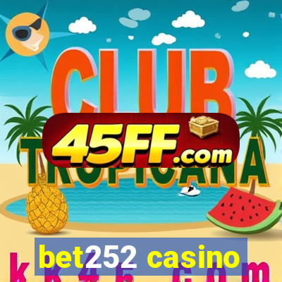 bet252 casino